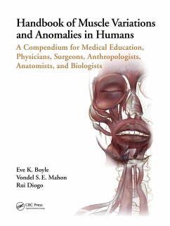 Handbook of Muscle Variations and Anomalies in Humans (eBook, ePUB) - Boyle, Eve K.; Mahon, Vondel S. E.; Diogo, Rui