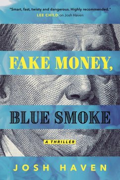 Fake Money, Blue Smoke (eBook, ePUB) - Haven, Josh
