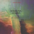 Im besten Fall... ein Lächeln (eBook, ePUB)