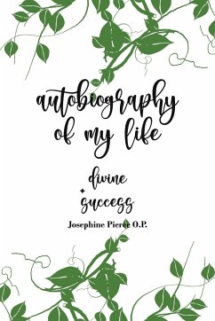 Autobiography of My Life - Pierce O. P., Josephine