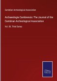 Archaeologia Cambrensis: The Journal of the Cambrian Archeological Association