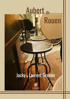 Aubert de Rouen - Jacky Et Laurent Grenier