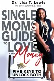 Single Moms Guide To Love And Money