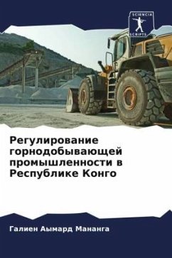 Cover Regulirowanie gornodobywaüschej promyshlennosti w Respublike Kongo
