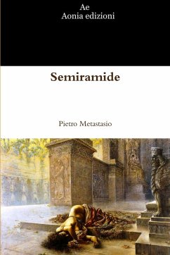 Semiramide - Metastasio, Pietro