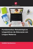 Fundamentos Metodológicos Linguísticos da Educação em Língua Materna