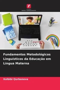 Fundamentos Metodológicos Linguísticos da Educação em Língua Materna - Qurbonova, Xolbibi