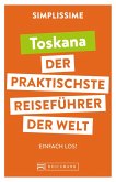 SIMPLISSIME - der praktischste Reiseführer der Welt Toskana (eBook, ePUB)