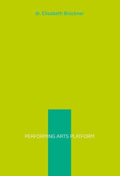 performing arts platform - Brückner, Elisabeth
