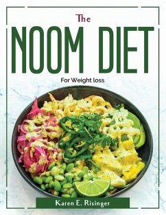 The Noom Diet: For Weight loss - Karen E Risinger