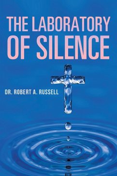 The Laboratory of Silence - Russell, Robert A