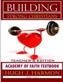 Building Strong Christians-Academy of Faith Textbook