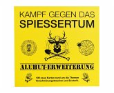 Kampf gegen das Spiessertum - Aluhut Erweiterung