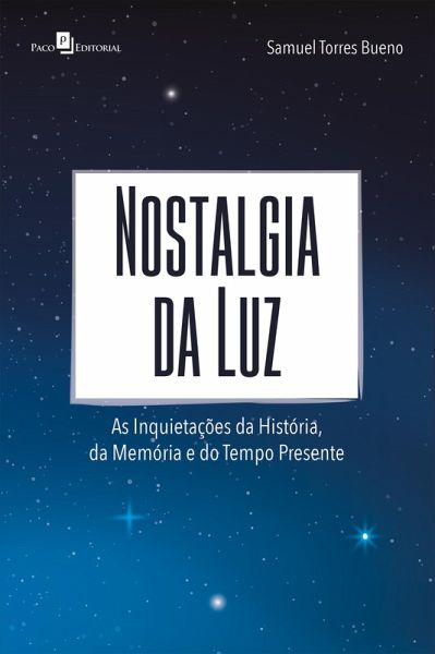 Nostalgia da luz (eBook, ePUB) Nostalgia da luz (eBook, ePUB)