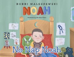 No Nap Noah (eBook, ePUB) - Maleszewski, Bobbi