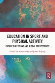 Education in Sport and Physical Activity (eBook, ePUB)