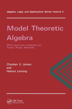 Cover Model Theoretic Algebra With Particular Emphasis on Fields, Rings, Modules (eBook, PDF)