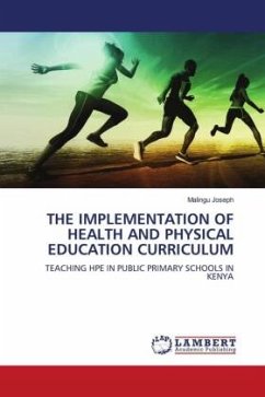 THE IMPLEMENTATION OF HEALTH AND PHYSICAL EDUCATION CURRICULUM - Joseph, Malingu