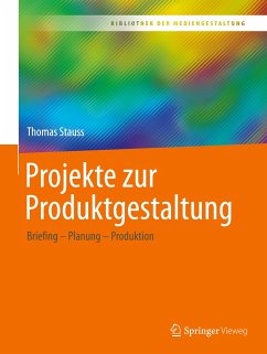 Projekte zur Produktgestaltung - Stauss, Thomas