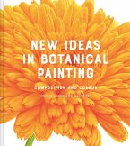 New Ideas in Botanical Painting (eBook, ePUB)