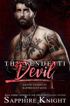 Cover The Vendetti Devil (-Capo Dei Capi- Ruthless Matteo Vendetti, #6) (eBook, ePUB)