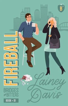 Fireball (Bridges and Bitters, #1) (eBook, ePUB) - Davis, Lainey