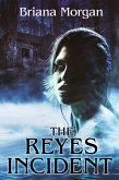 The Reyes Incident (eBook, ePUB)