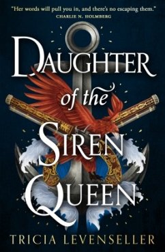 Daughter of the Siren Queen - Levenseller, Tricia