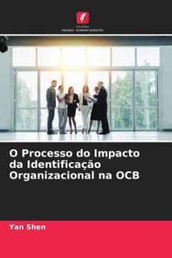 O Processo do Impacto da Identificação Organizacional na OCB - Shen, Yan