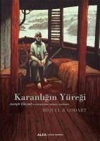 Karanligin Yüregi - Godart, Miquel