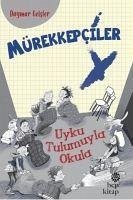 Mürekkepciler - Uyku Tulumuyla Okula - Geisler, Dagmar