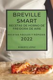 BREVILLE SMART RECETAS DE HORNO DE FREIDORA DE AIRE 2022