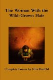 The Woman With the Wild-Grown Hair