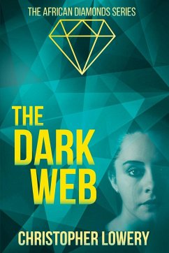 The Dark Web - Lowery, Christopher