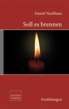 Soll es brennen - Nachbaur, Daniel