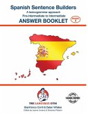 SPANISH SENTENCE BUILDERS - Pre - I - ANSWER BOOK SPANISH SENTENCE BUILDERS - Pre - I - ANSWER BOOK