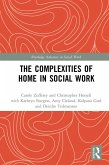 The Complexities of Home in Social Work (eBook, PDF)