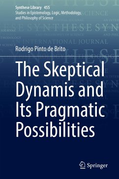 The Skeptical Dynamis and Its Pragmatic Possibilities (eBook, PDF) - Pinto de Brito, Rodrigo