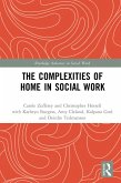 The Complexities of Home in Social Work (eBook, ePUB)