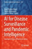AI for Disease Surveillance and Pandemic Intelligence (eBook, PDF) AI for Disease Surveillance and Pandemic Intelligence (eBook, PDF)