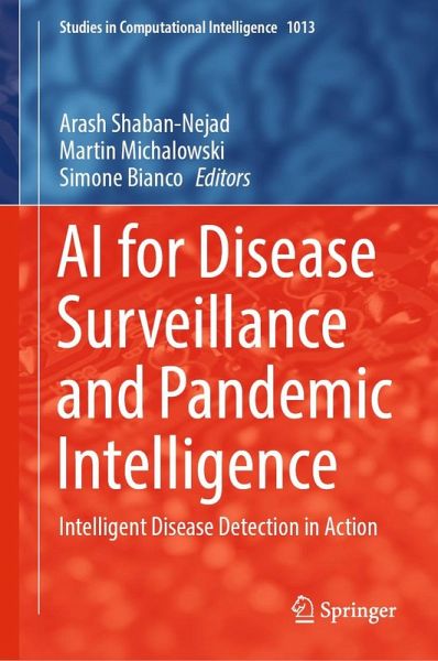 AI for Disease Surveillance and Pandemic Intelligence (eBook, PDF) AI for Disease Surveillance and Pandemic Intelligence (eBook, PDF)