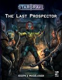 Stargrave: The Last Prospector (eBook, ePUB) Stargrave: The Last Prospector (eBook, ePUB)