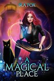 A Magical Place (Witches of Branswell Trilogy, #1) (eBook, ePUB)