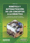 Robótica y automatización: de los conceptos a la didáctica (eBook, ePUB)