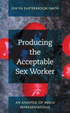 Cover Producing the Acceptable Sex Worker (eBook, ePUB)