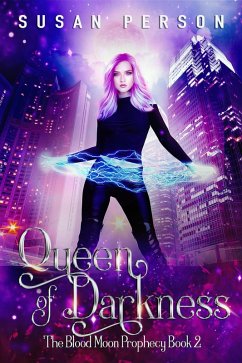 Queen of Darkness (The Blood Moon Prophecy Series, #2) (eBook, ePUB) - Person, Susan
