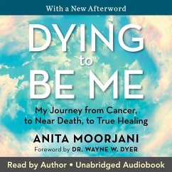 Dying to Be Me (MP3-Download) - Moorjani, Anita