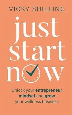 Just Start Now (eBook, ePUB) Just Start Now (eBook, ePUB)