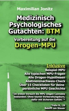 Medizinisch Psychologisches Gutachten: BTM (eBook, ePUB) - Jonitz, Maximilian