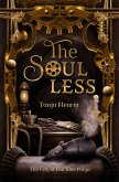 The Soulless (The City of Machine Magic, #1) (eBook, ePUB) The Soulless (The City of Machine Magic, #1) (eBook, ePUB)